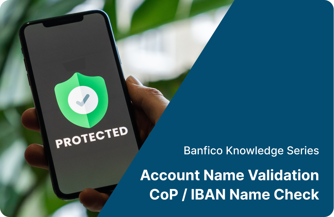 Banfico Knowledge Series: Account Name Validation Confirmation of Payee ...